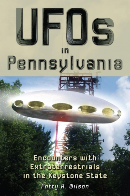 E-kniha UFOs in Pennsylvania Patty A. Wilson