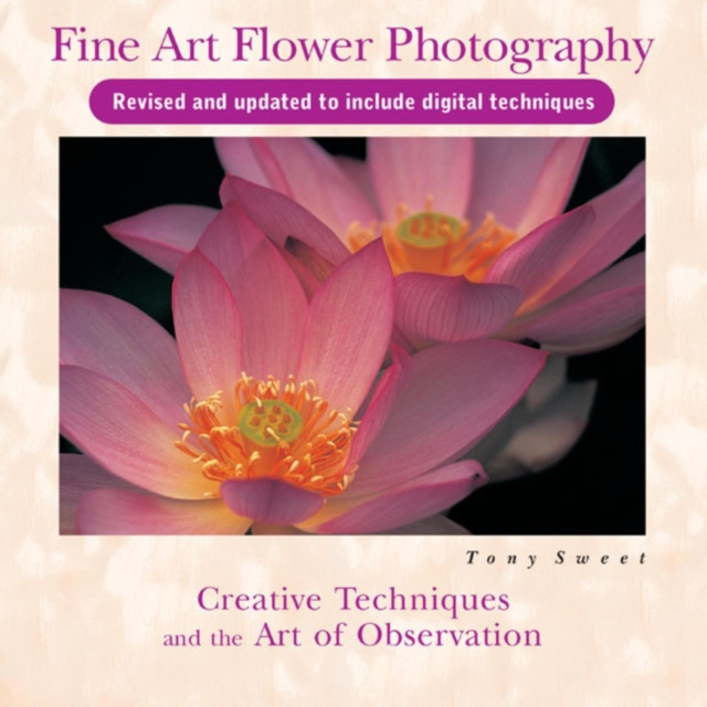 E-book Fine Art Flower Photography Tony Sweet