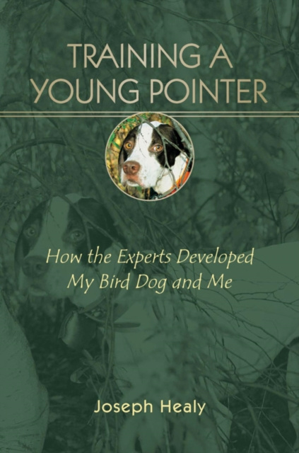 E-knjiga Training a Young Pointer Joseph Healy