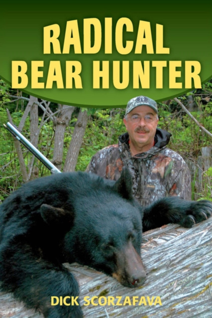 E-knjiga Radical Bear Hunter Dick Scorzafava