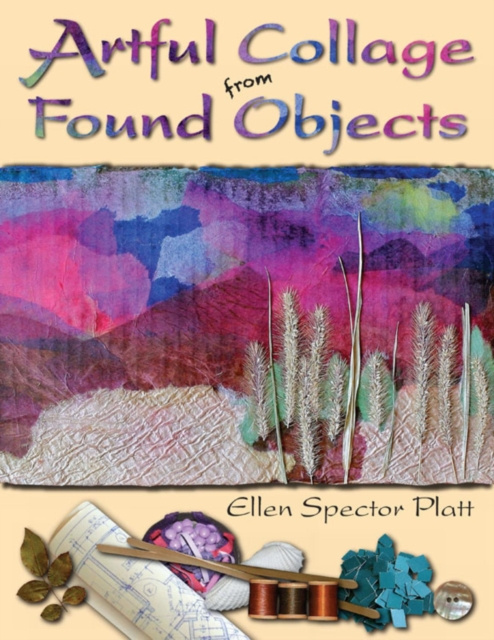 E-book Artful Collage from Found Objects Ellen Spector Platt
