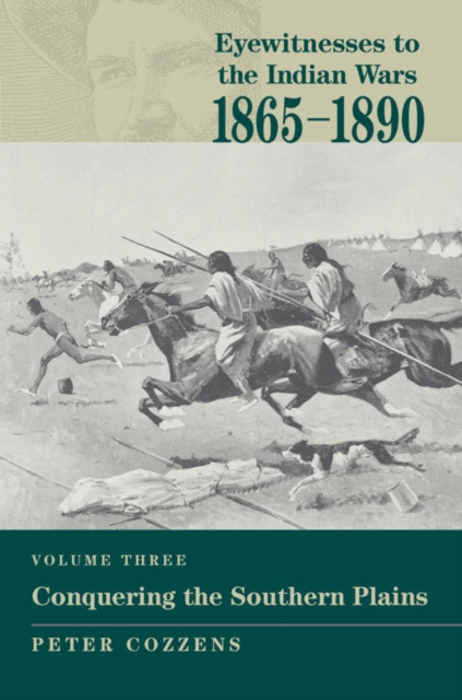E-kniha Eyewitnesses to the Indian Wars: 1865-1890 Peter Cozzens