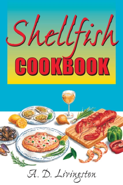 E-knjiga Shellfish Cookbook A. D. Livingston