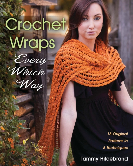 E-knjiga Crochet Wraps Every Which Way Tammy Hildebrand