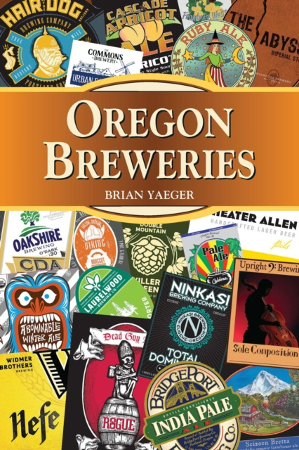 E-book Oregon Breweries Brian Yaeger