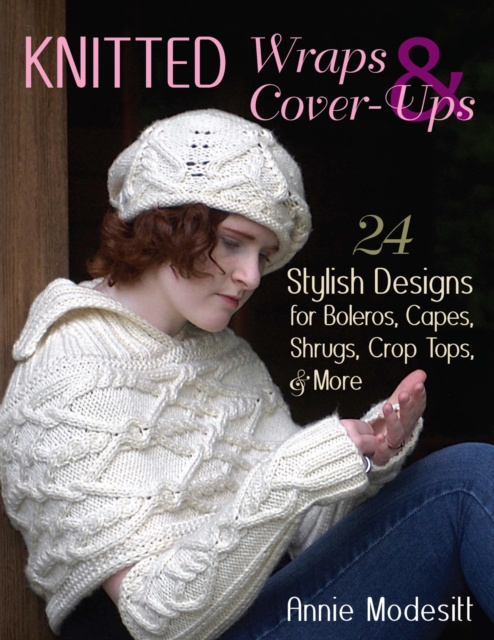E-book Knitted Wraps & Cover-Ups Annie Modesitt