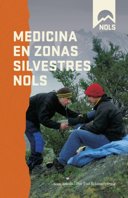 E-kniha Medicina en Zonas Silvestres NOLS Tod Schimelpfenig