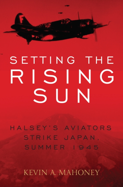 E-book Setting the Rising Sun Kevin A. Mahoney