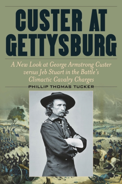 E-kniha Custer at Gettysburg Phillip Thomas Tucker