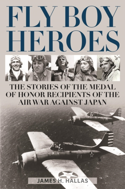 E-book Fly Boy Heroes James H. Hallas