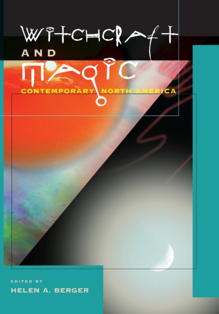 E-Book Witchcraft and Magic Helen A. Berger