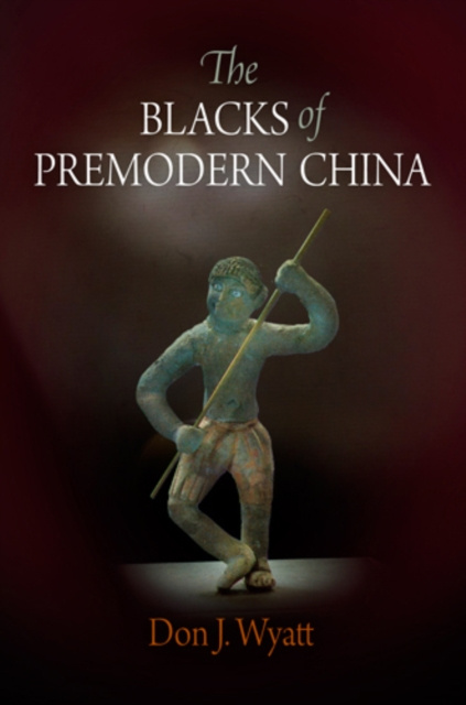 E-book Blacks of Premodern China Don J. Wyatt