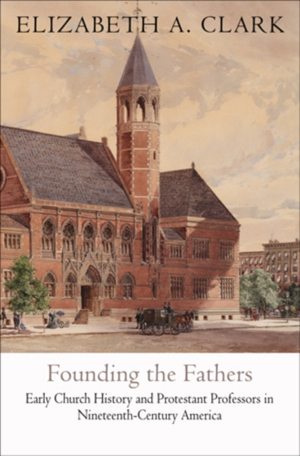 E-knjiga Founding the Fathers Elizabeth A. Clark
