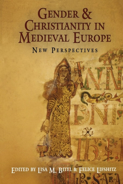 E-knjiga Gender and Christianity in Medieval Europe Lisa M. Bitel