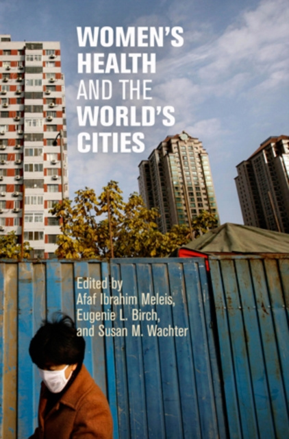 E-kniha Women's Health and the World's Cities Afaf Ibrahim Meleis