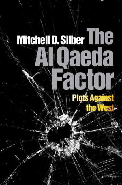 E-book Al Qaeda Factor Mitchell D. Silber