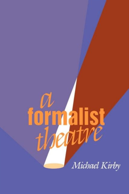 E-book Formalist Theatre Michael Kirby