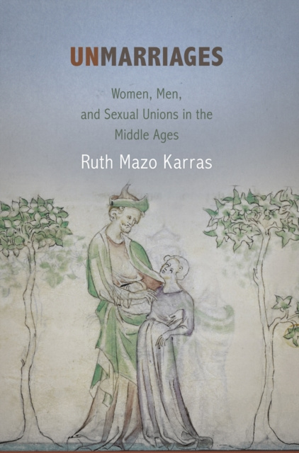 E-knjiga Unmarriages Ruth Mazo Karras