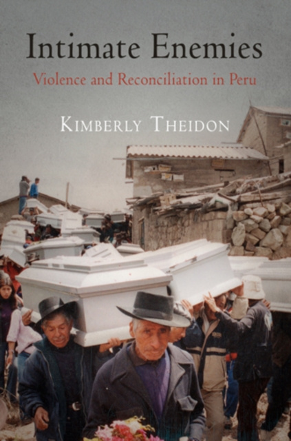 E-book Intimate Enemies Kimberly Theidon