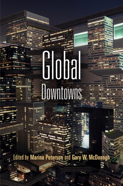 E-book Global Downtowns Marina Peterson