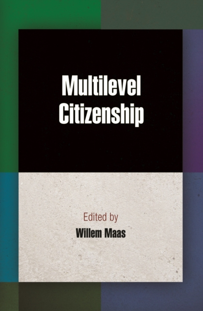 Libro electrónico Multilevel Citizenship Willem Maas