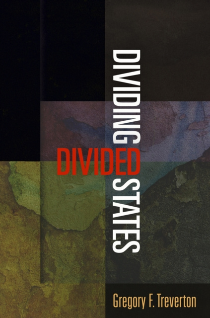 E-Book Dividing Divided States Gregory F. Treverton