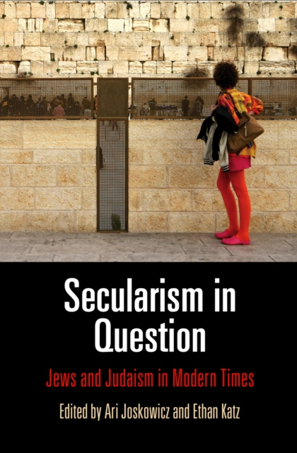 E-book Secularism in Question Ari Joskowicz