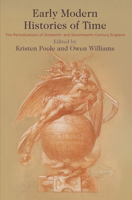 E-kniha Early Modern Histories of Time Kristen Poole