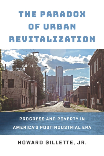 Libro elettronico Paradox of Urban Revitalization Jr. Howard Gillette