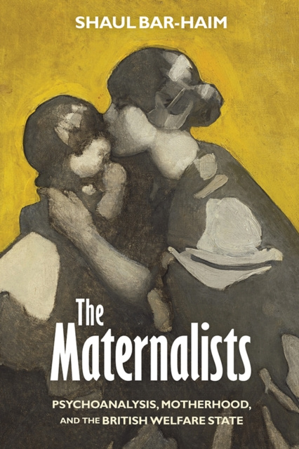 E-book Maternalists Shaul Bar-Haim