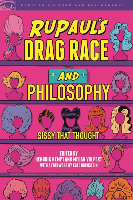 E-kniha RuPaul's Drag Race and Philosophy Hendrik Kempt
