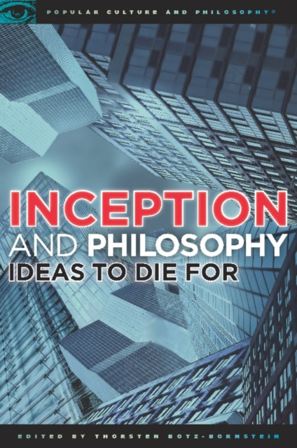 E-knjiga Inception and Philosophy Thorsten Botz-Bornstein