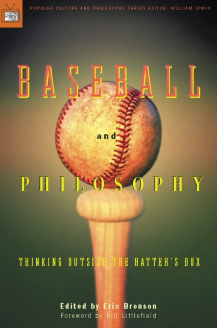 E-Book Baseball and Philosophy Eric Bronson
