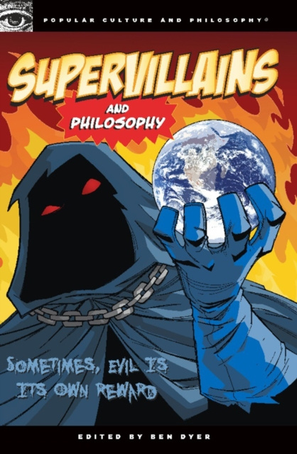 E-knjiga Supervillains and Philosophy Ben Dyer