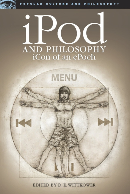 E-book iPod and Philosophy Wittkower Wittkower