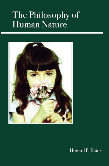 E-Book Philosophy of Human Nature Howard P. Kainz