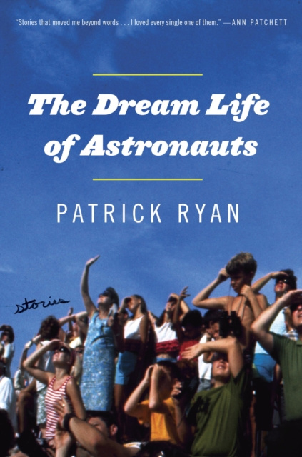 E-kniha Dream Life of Astronauts Patrick Ryan