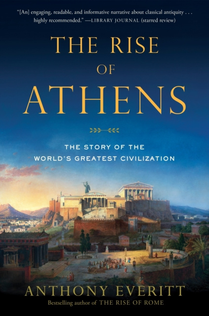E-kniha Rise of Athens Anthony Everitt