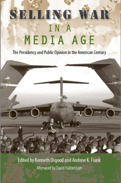 E-Book Selling War in a Media Age Kenneth Osgood