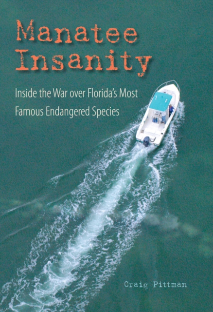 E-book Manatee Insanity Craig Pittman