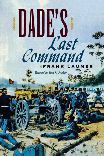 E-knjiga Dade's Last Command Frank Laumer