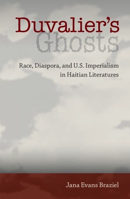 E-knjiga Duvalier's Ghosts Jana Evans Braziel