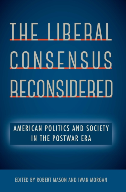 E-kniha Liberal Consensus Reconsidered Robert Mason