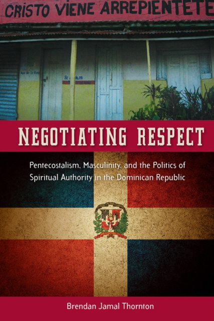 E-Book Negotiating Respect Brendan Jamal Thornton