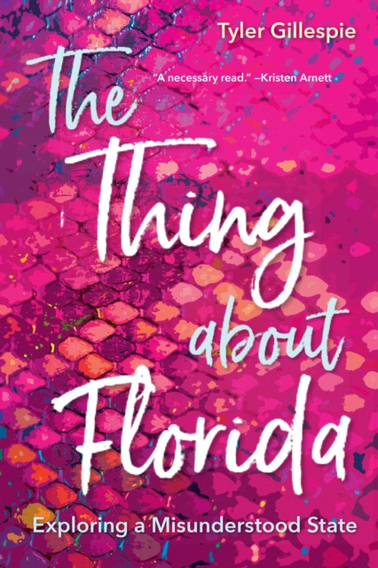 E-book Thing about Florida Tyler Gillespie