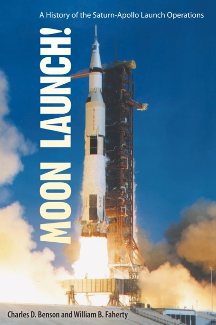 E-knjiga Moon Launch! Charles D. Benson