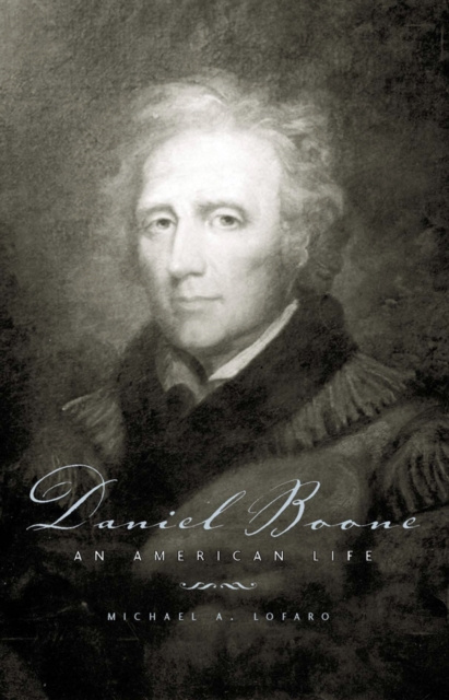 E-knjiga Daniel Boone Michael A. Lofaro