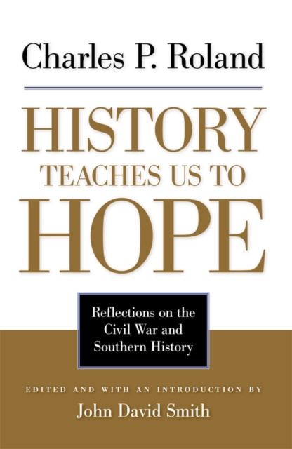 E-knjiga History Teaches Us to Hope Charles P. Roland