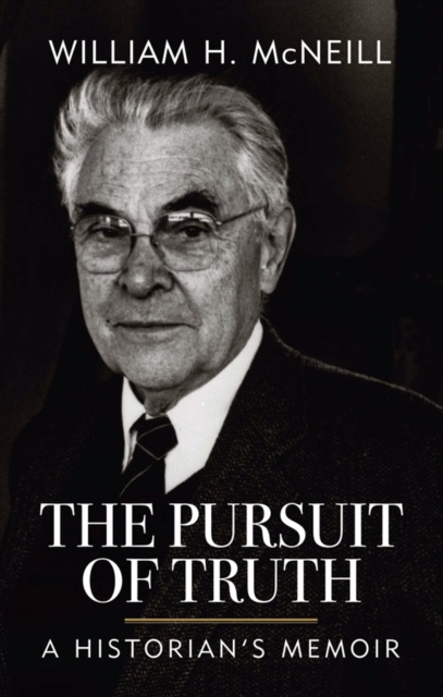 E-kniha Pursuit of Truth William H. McNeill