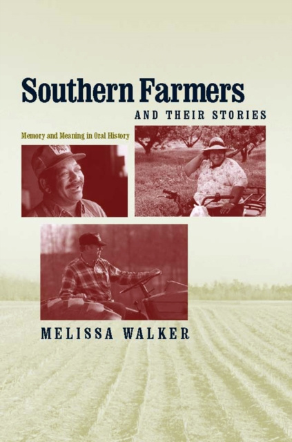 E-kniha Southern Farmers and Their Stories Melissa Walker